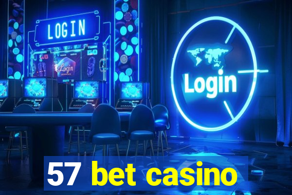 57 bet casino